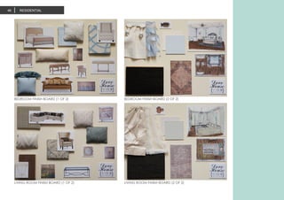 BEDROOM FINISH BOARD (1 OF 2) BEDROOM FINISH BOARD (2 OF 2)
LIVING ROOM FINISH BOARD (1 OF 2) LIVING ROOM FINISH BOARD (2 OF 2)
RESIDENTIAL46
 