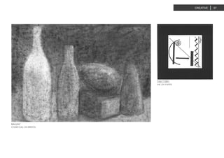 BALLIN’
CHARCOAL ON BRISTOL
DISCORD
INK ON PAPER
CREATIVE 57
 