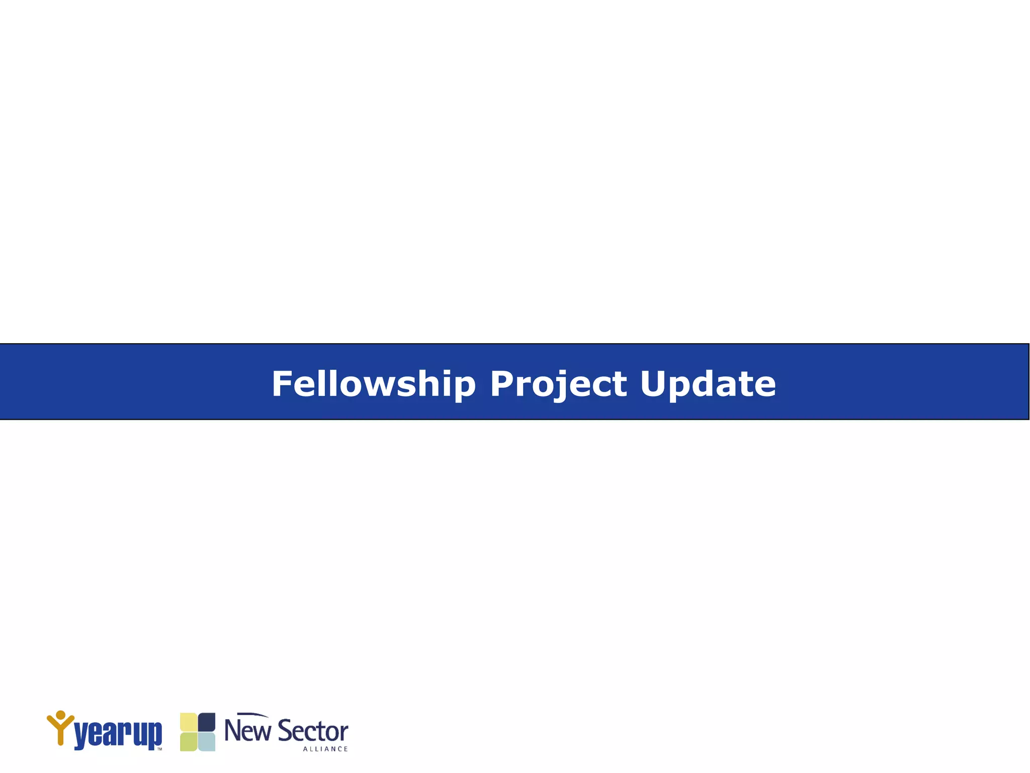 Fellowship Project Update
 