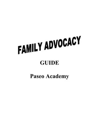 GUIDE
Paseo Academy
 