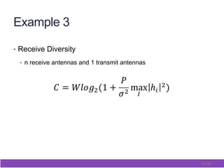 23/65
Example 3
•  Receive Diversity
•  n receive antennas and 1 transmit antennas
 