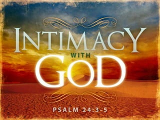 Prayer is Intimacy with God
