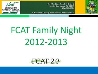 FCAT Family Night
   2012-2013
 