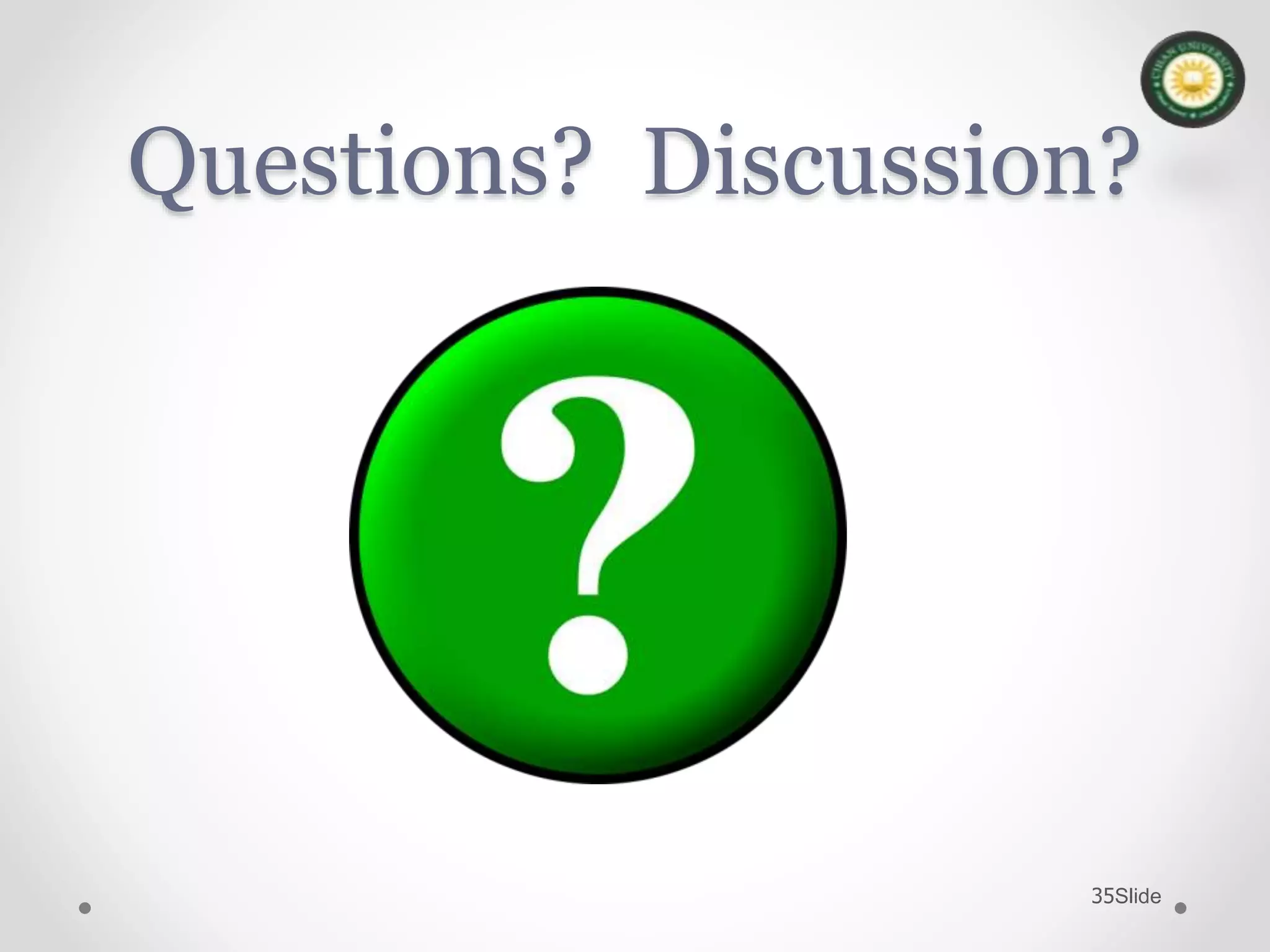 Slide35
Questions? Discussion?
 