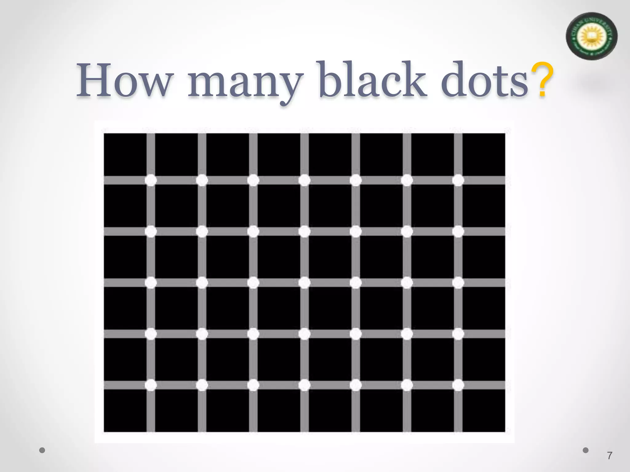 How many black dots?
7
 