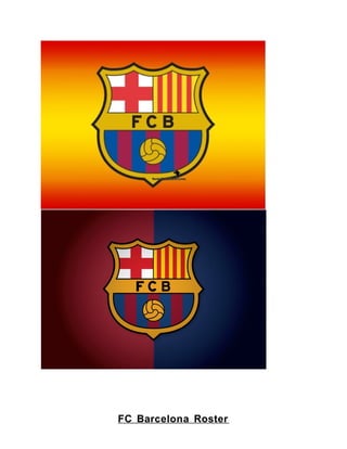 FC Barcelona Roster

 