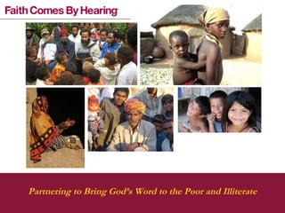 Partnering to Bring God’s Word to the Poor and Illiterate 