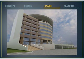 CONCEPT   DESIGN   IMAGE   FEATURES
 