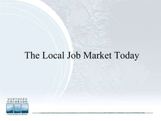 The Local Job Market Today 
