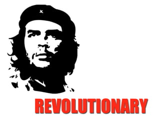 REVOLUTIONARY
 
