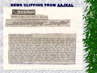 NEWS CLIPPING FROMNEWS CLIPPING FROM AAJKALAAJKAL
 