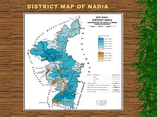 DISTRICT MAP OF NADIADISTRICT MAP OF NADIA
 