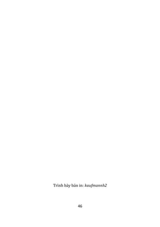 46
Trình bày bản in: kaufmannh2
 
