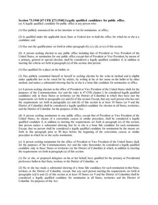 Section 73.1940 [47 CFR §73.1940] Legally qualified candidates for public office. 
(a) A legally qualified candidate for p...