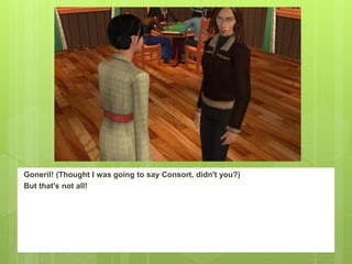 Goneril! (Thought I was going to say Consort, didn't you?)
But that's not all!
 