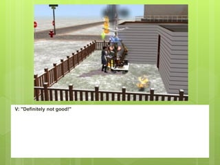 V: "Definitely not good!"
 