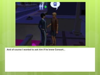 And of course I wanted to ask him if he knew Consort...
 