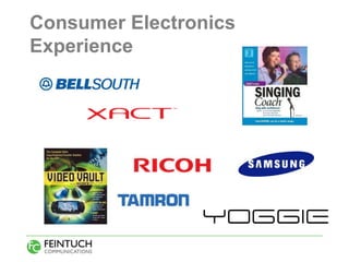 Consumer Electronics
Experience
 