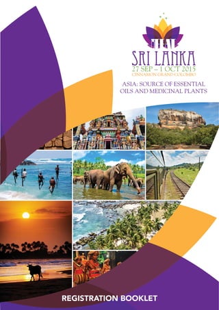 REGISTRATION BOOKLET
ASIA: SOURCE OF ESSENTIAL
OILS AND MEDICINAL PLANTS
 