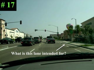 What is this lane intended for? # 17 