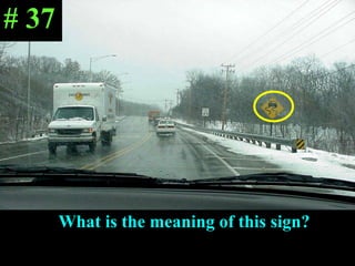 What is the meaning of this sign? # 37 