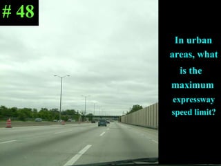 In urban areas, what is the maximum  expressway   speed limit? # 48 