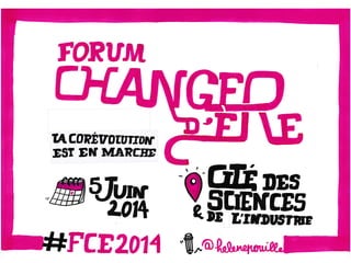 Forum Changer d'Ère : la corévolution est en marche