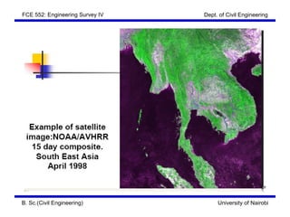 FCE 552: Engineering Survey IV   Dept. of Civil Engineering




B. Sc.(Civil Engineering)             University of Nairobi
 