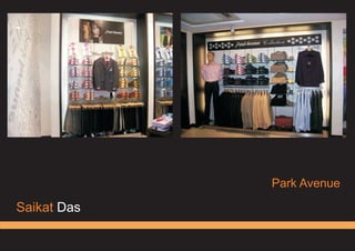 Saikat Das
Park Avenue
 