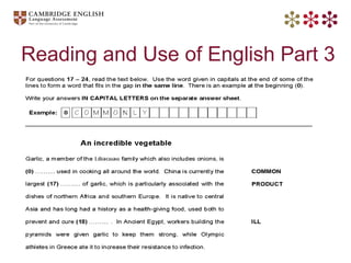 © UCLES 2013
Reading and Use of English Part 3
 