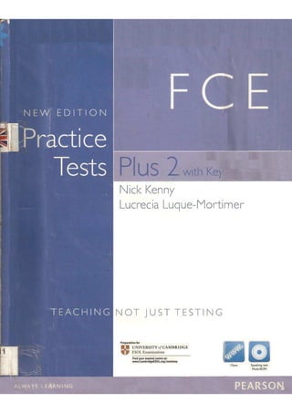 FCE practice test plus 2 with key. (2012)
