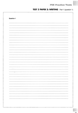 TEST 2 PAPER 2: WRITING Part 1 (question 1)
Question 1
 