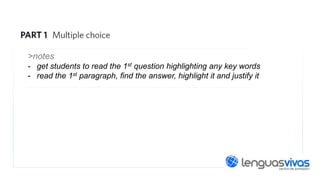 >notes
- get students to read the 1st question highlighting any key words
- read the 1st paragraph, find the answer, highlight it and justify it

 