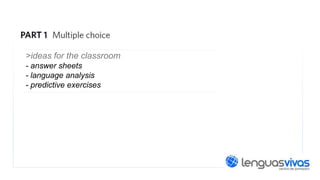>ideas for the classroom
- answer sheets
- language analysis
- predictive exercises

 