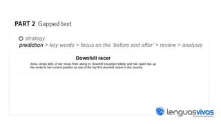 strategy
prediction > key words > focus on the ‘before and after’ > review > analysis

 