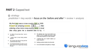 strategy
prediction > key words > focus on the ‘before and after’ > review > analysis

 