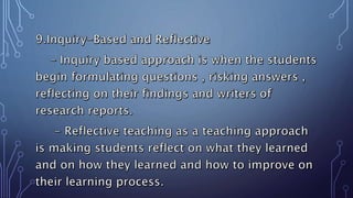 TEACHING APPROACHES &