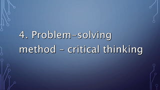 TEACHING APPROACHES &