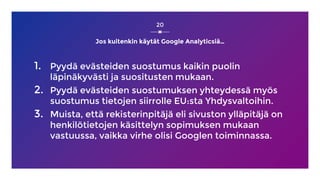 Google Analytics, analytiikka ja evästeet -tietosuojanäkökulma