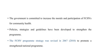 Female Community Health Volunteer Programme in Nepal | PPTX