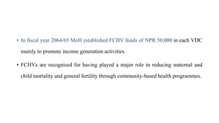 Female Community Health Volunteer Programme in Nepal | PPTX