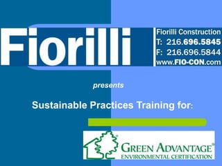 presents

Sustainable Practices Training for:
 
