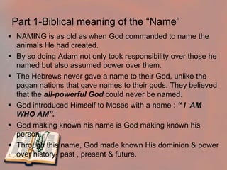 A. The first thing we must know about a person is his/her name. 