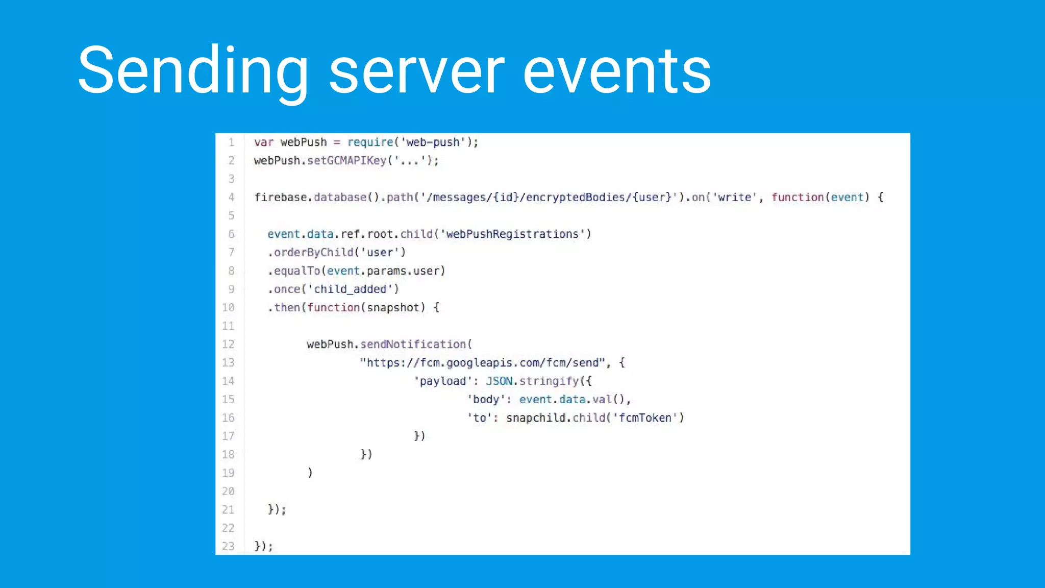 Sending server events
 