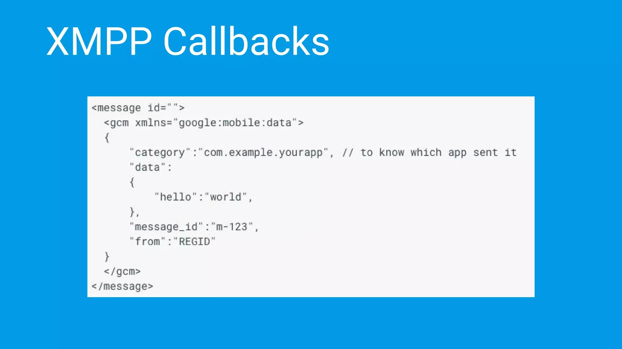 XMPP Callbacks
 