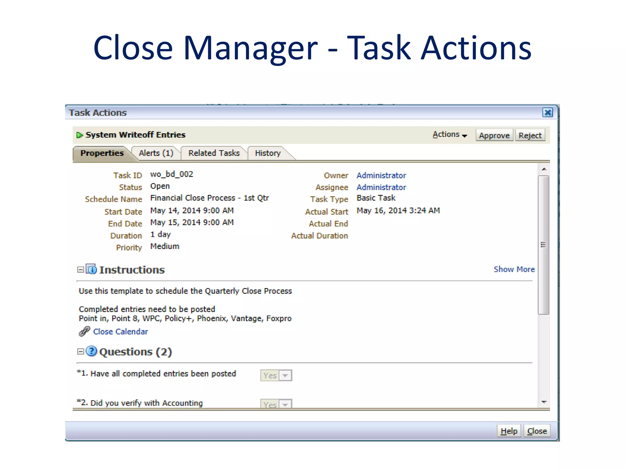 Close Manager - Task Actions
 