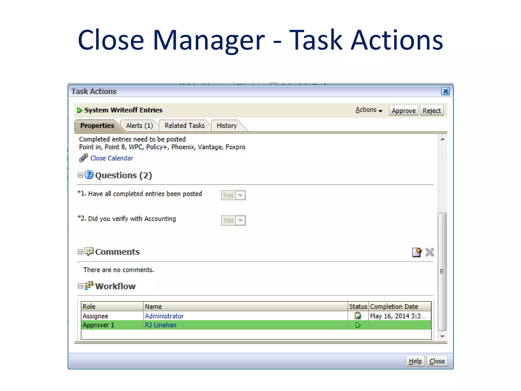 Close Manager - Task Actions
 