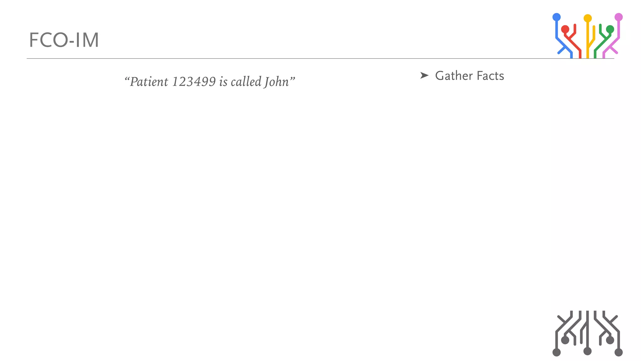 c`lJfj
“Patient 123499 is called John”
➤ d~íÜÉê=c~Åíë
 