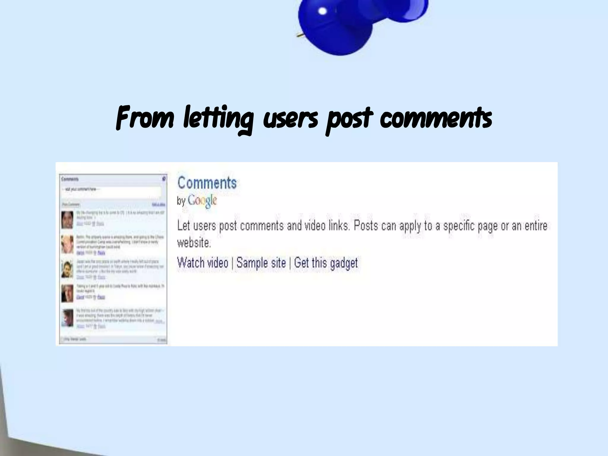 From letting users post comments
