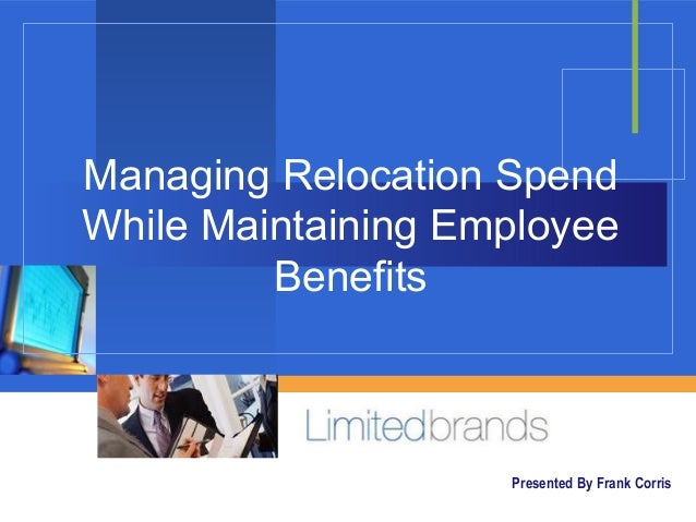 managing relocation services while maintaining employee relocation benefit
